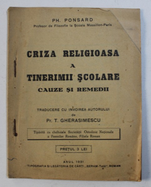 CRIZA RELIGIOASA A TINERIMII SCOLARE - CAUZE SI REMEDII de PH. PONSARD , 1931