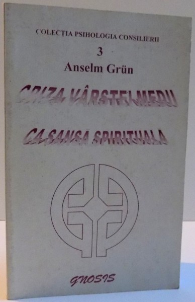 CRIZA VARSTEI MEDII CA SANSA SPIRITUALA , 2003