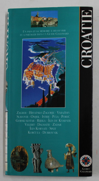 CROATIE , GUIDE GALLIMARD , 1999