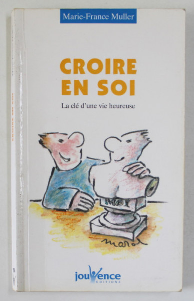 CROIRE EN SOI par MARIE - FRANCE MULLER , 1997