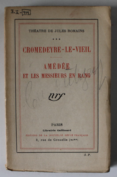 CROMEDEYRE - LE - VIEL / AMEDEE ET LES MESSIEURS EN RANG , THEATRE de JULES ROMAINS , 1926