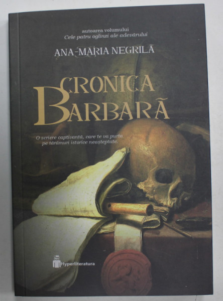 CRONICA BARBARA de ANA - MARIA NEGRILA , 2023