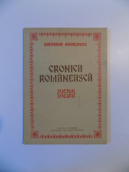 CRONICA ROMANEASCA de GHEORGHE BRANCOVICI , 1987