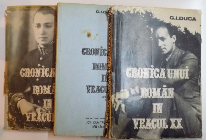 CRONICA UNUI ROMAN IN VEACUL XX de G.I.DUCA , VOL I - III , 1983-1985