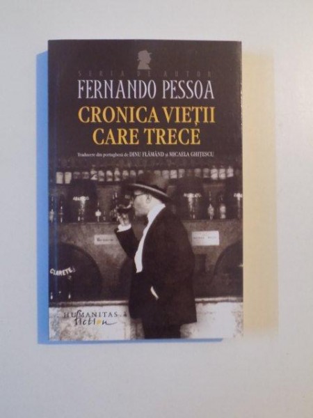 CRONICA VIETII CARE TRECE de FERNANDO PESSOA , 2014