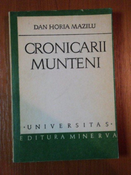 CRONICARII MUNTENI de DAN HORIA MAZILU, 1978