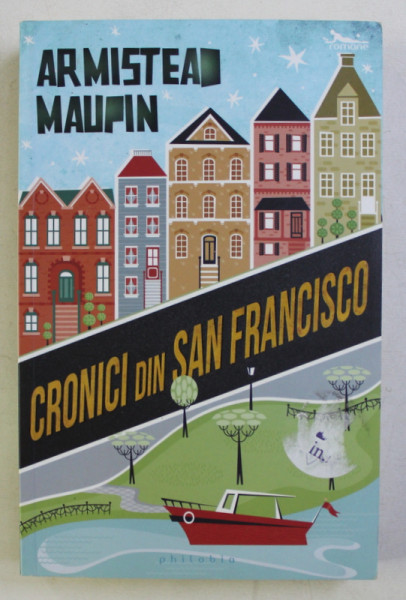 CRONICI DIN SAN FRANCISCO de ARMISTEAD MAUPIN , 2012