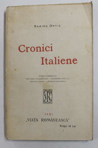 CRONICI ITALIENE de RAMIRO ORTIZ , 1921