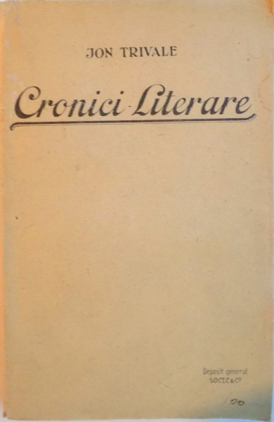 CRONICI LITERARE de JON TRIVALE, 1915 , PREZINTA SUBLINIERI