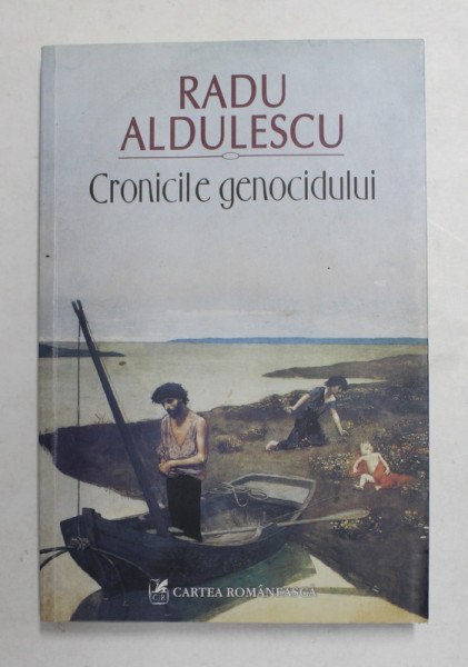 CRONICILE GENOCIDULUI de RADU ALDULESCU , 2012 , DEDICATIE *