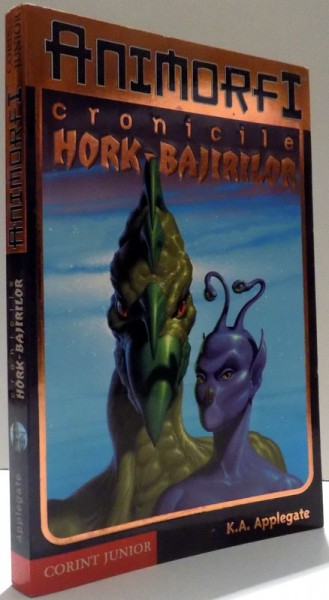 CRONICILE HORK-BAJIRILOR de K. A. APPLEGATE , 1998