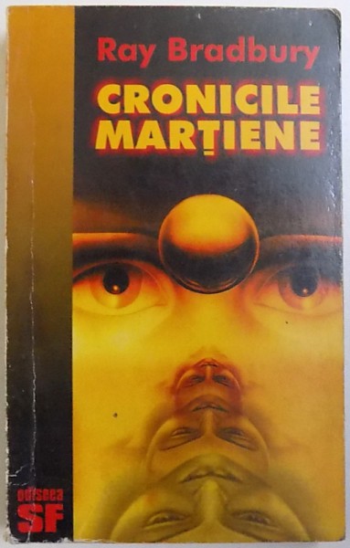 CRONICILE MARTIENE de RAY BRADBURY , 1999