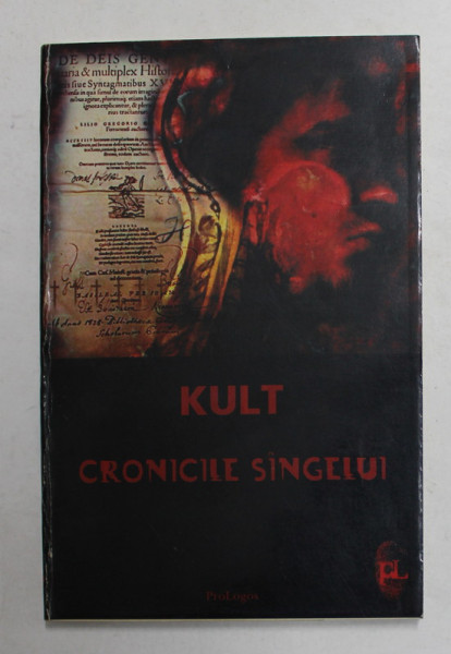 CRONICILE SANGELUI de KULT , 2001