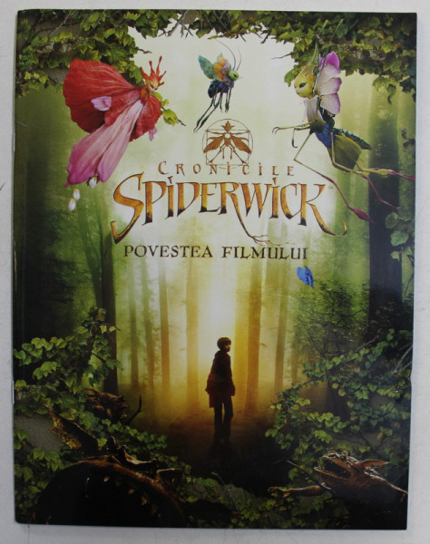 CRONICILE SPIDERWICK , POVESTEA FILMULUI , 2008