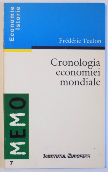 CRONOLOGIA ECONOMIEI MONDIALE de FREDERIC TEULON , 1998