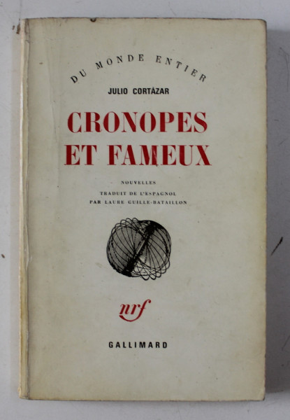 CRONOPES ET FAMEUX par JULIO CORTAZAR , 1977