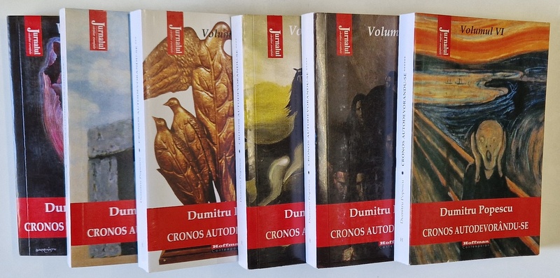 CRONOS AUTODEVORANDU - SE , VOLUMELE I - VI de DUMITRU POPESCU , 2021