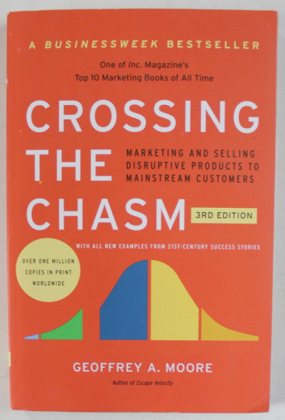 CROSSING THE  CHASM by GEOFFREY A. MOORE , 2014