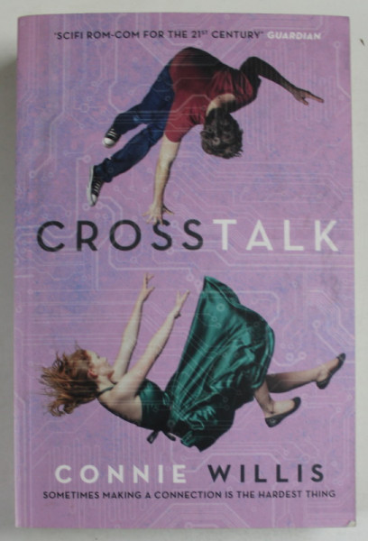 CROSSTALK by CONNIE WILLIS , 2017