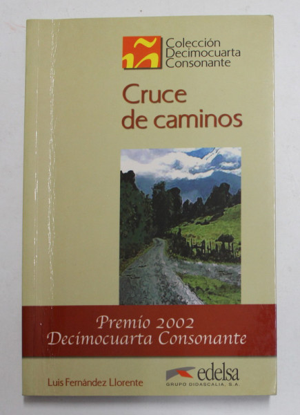 CRUCE DE CAMINOS de LUIS FERNANDEZ LLORENTE , 2002