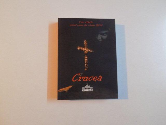 CRUCEA de F.M. CERCEL , 2011