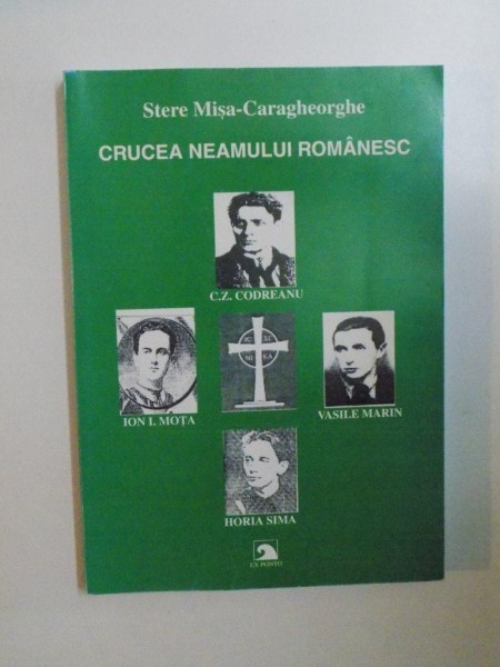CRUCEA NEAMULUI ROMANESC de STERE MISA - CARAGHEORGHE , 2006