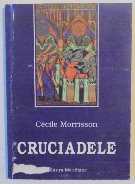 CRUCIADELE de CECILE MORRISSON , 1998