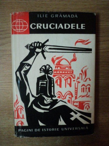 CRUCIADELE de ILIE GRAMADA , 1961