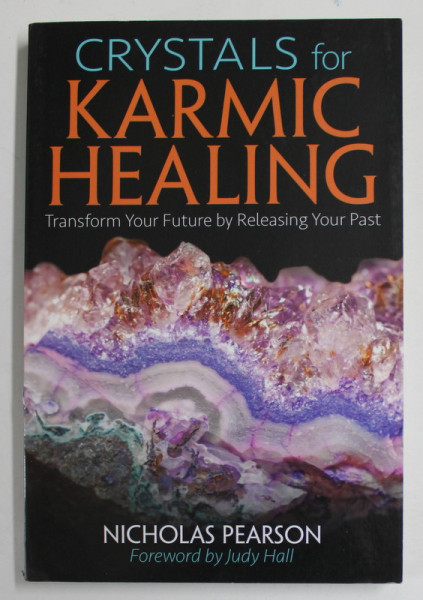 CRYSTALS FOR KARMING HEALING by NICHOLAS PEARSON , 2017