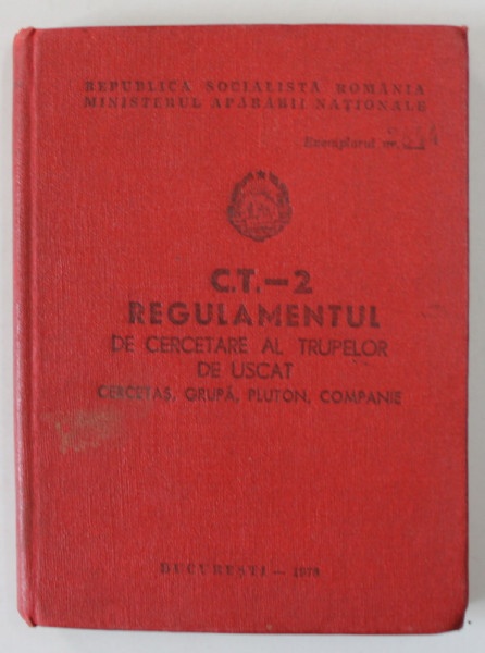 C.T. - 2 , REGULAMENTUL DE CECETARE AL TRUPELOR DE USCAT , CERCETAS , GRUPA , PLUTON , COMPANIE , 1978