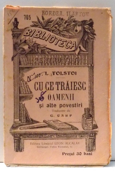 CU CE TRAIESC OAMENII de L. TOLSTOI