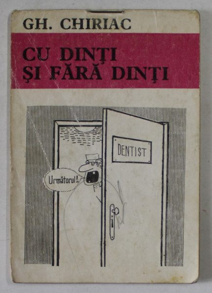 CU DINTI SI FARA DINTI , MINIALBUM DE CARICATURA de GH. CHIRIAC  , ANII ' 70