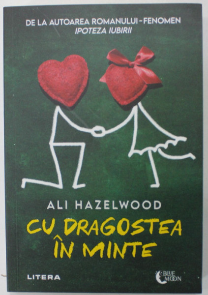 CU DRAGOSTEA IN MINTE de ALI HAZELWOOD , 2022