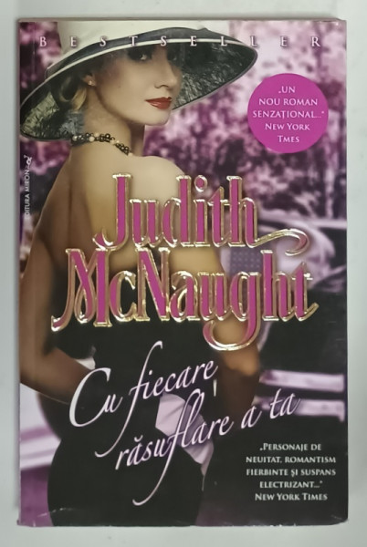 CU FIECARE RASUFLARE A TA de JUDITH McNAUGHT , ANII '2000