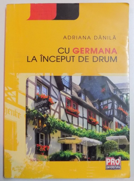 CU GERMANA LA INCEPUT DE DRUM de ADRIANA DANILA , 2013