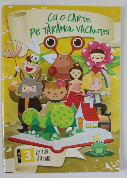 CU O CARTE PE TARAMUL VACANTEI , LECTURI LITERARE , CLASA III , 2016