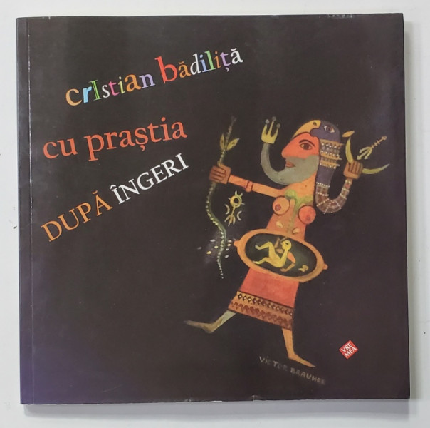 CU PRASTIA DUPA INGERI de CRISTIAN BADILITA , 2014