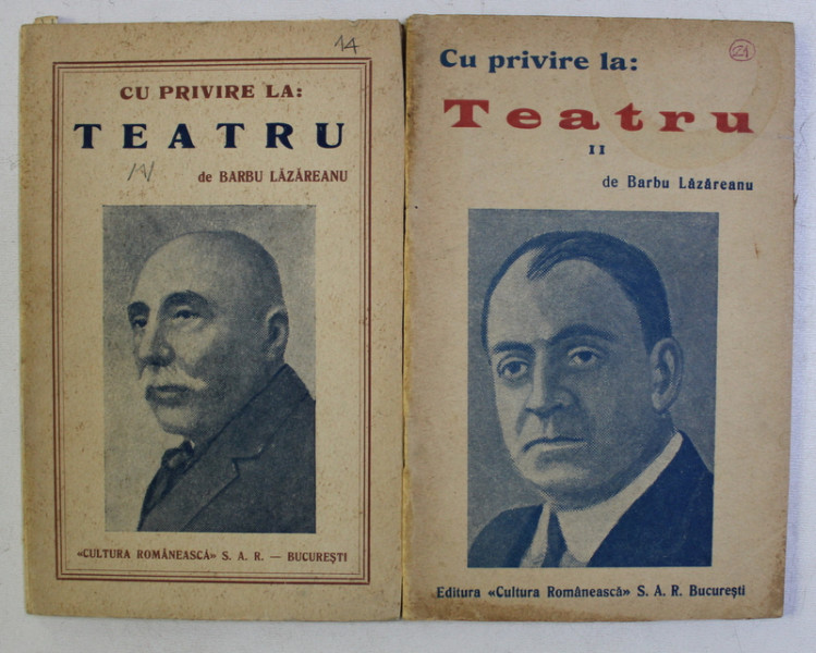 CU PRIVIRE LA : TEATRU VOL. I - II de BARBU LAZAREANU