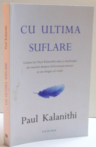 CU ULTIMA SUFLARE de PAUL KALANITHI, 2016