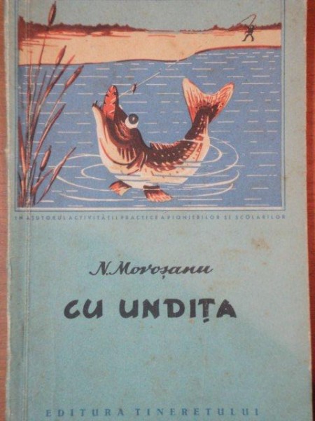 CU UNDITA de N. MOROSANU  1957