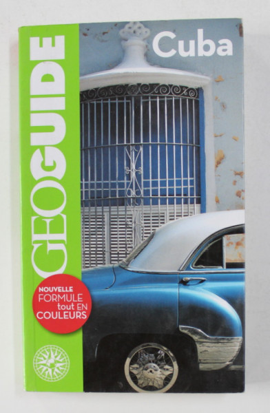 CUBA - GEOGUIDE par DAVID FAUQUEMBERG ...MARTIN ANGEL , 2009