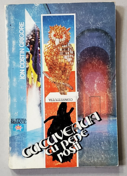 CUCUVEAUA CU PENE ROSII de ION COSTIN GRIGORE , 1994