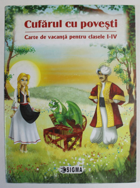 CUFARUL CU POVESTI , CARTE DE VACANTA PENTRU CLASELE I - IV , 2011, COPERTA BROSATA