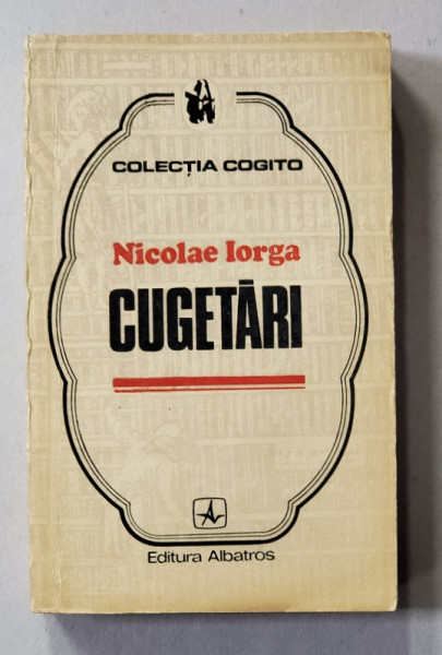 CUGETARI de NICOLAE IORGA , 1972