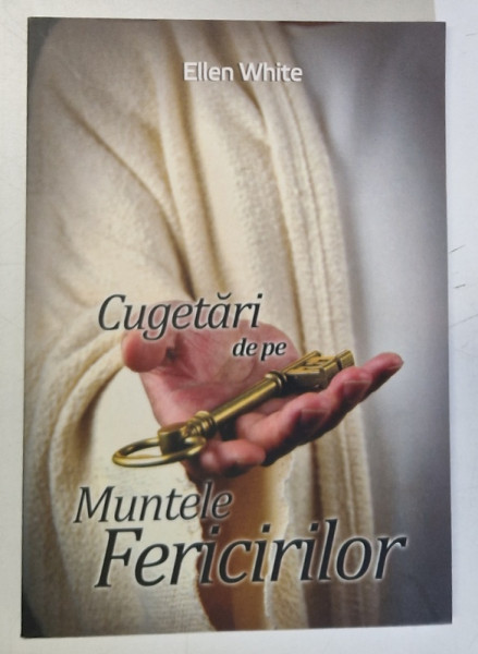 CUGETARI DE PE MUNTELE FERICIRILOR de ELLEN G. WHITE , 2014