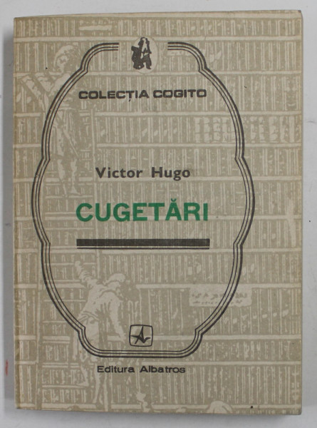CUGETARI de VICTOR HUGO , 1982