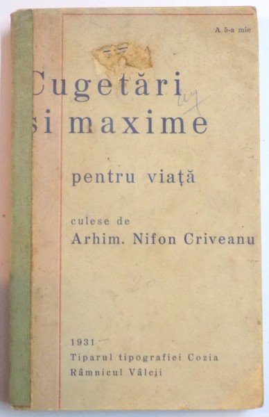 CUGETARI SI MAXIME PENTRU VIATA CULESE DE ARHIM. NIFON CRIVEANU , 1929