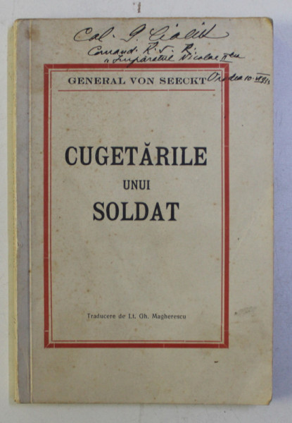 CUGETARILE UNUI SOLDAT de GENERAL VON SEECKT , EDITIE INTERBELICA