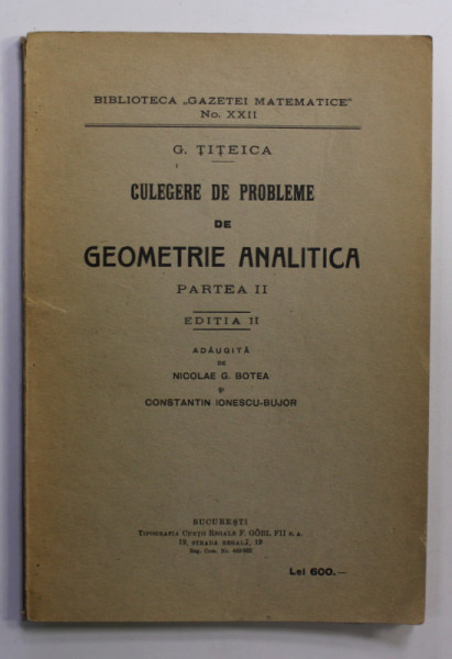 CULEGERE DE PROBLEME DE GEOMETRIE ANALITICA , PARTEA II de G. TITEICA , ANII  ' 30