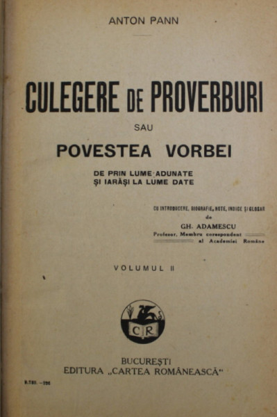 CULEGERE DE PROVERBURI SAU POVESTEA VORBEI de ANTON PANN , VOLUMUL II , 1926